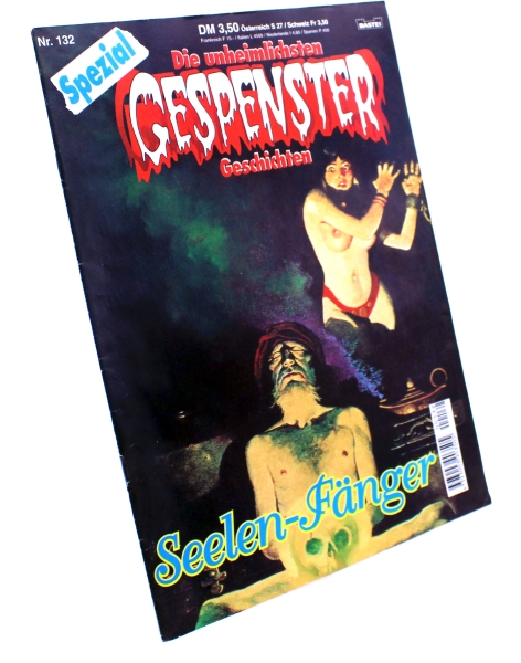 Die unheimlichsten Gespenster Geschichten Spezial Comic Nr. 132: Seelen-Fänger von Bastei